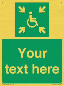 Custom sign safe condition evacuation temporary refuge